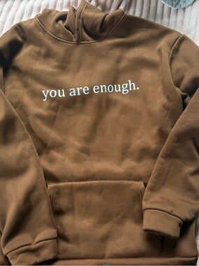 Brown 'you are enough.' Graphic Hoodie